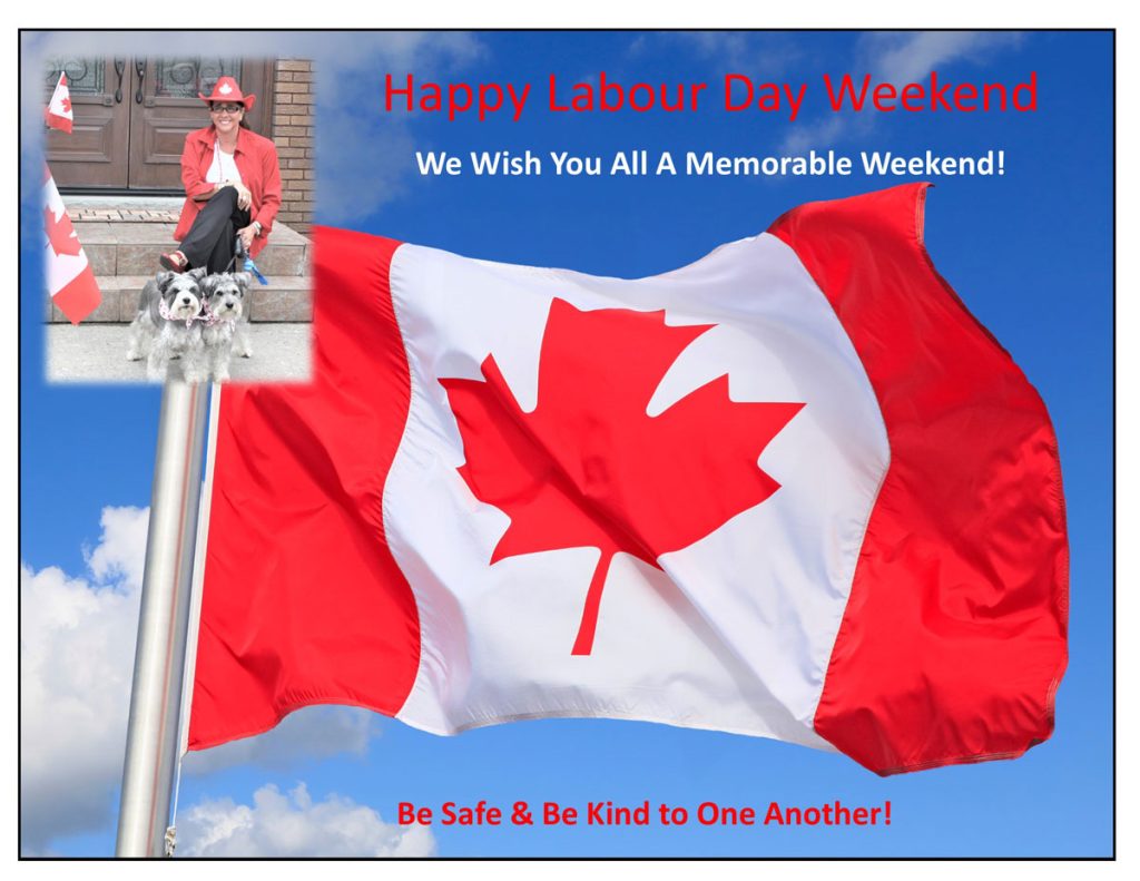 Happy Labour Day Weekend Narozanski North Realty Inc Brokerage